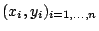 $(x_i,y_i)_{i=1,\ldots,n}$